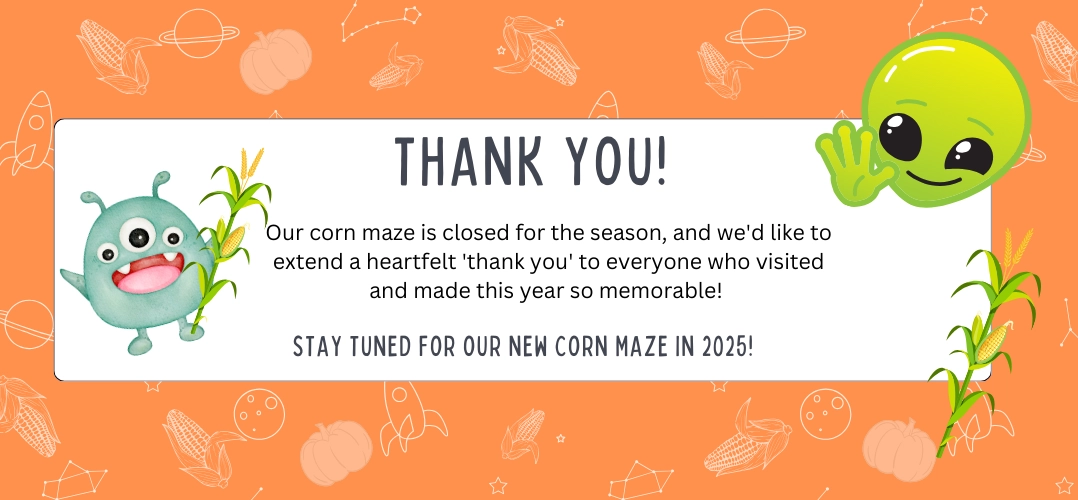 Corn Maze is closed for the season